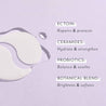 ectoin to repair and protect  with ceramides to hydrate and smooth and probiotics to balance and soothe plus botantical blends brighten and soften